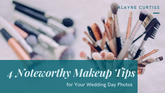 4 Noteworthy Makeup Tips for Your Wedding Day Photos
