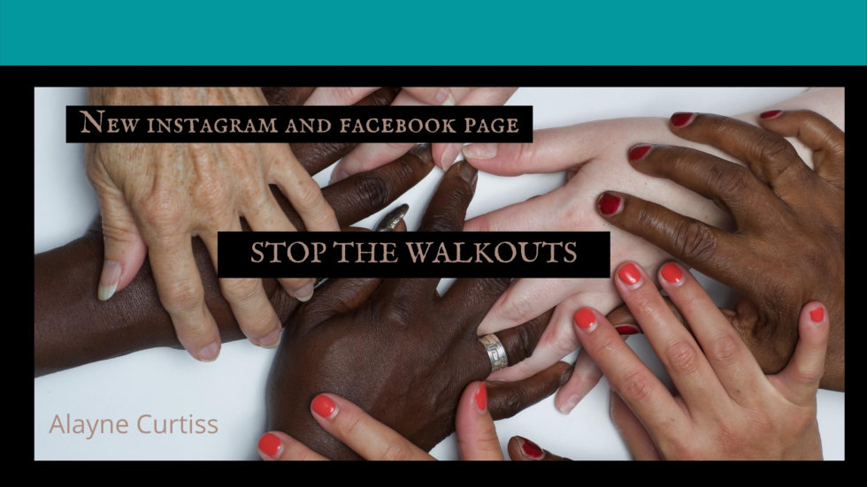 Stop The Walkouts New Instagram and Facebook Pages
