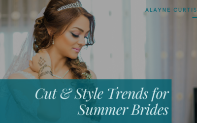 Cut & Style Trends for Summer Brides